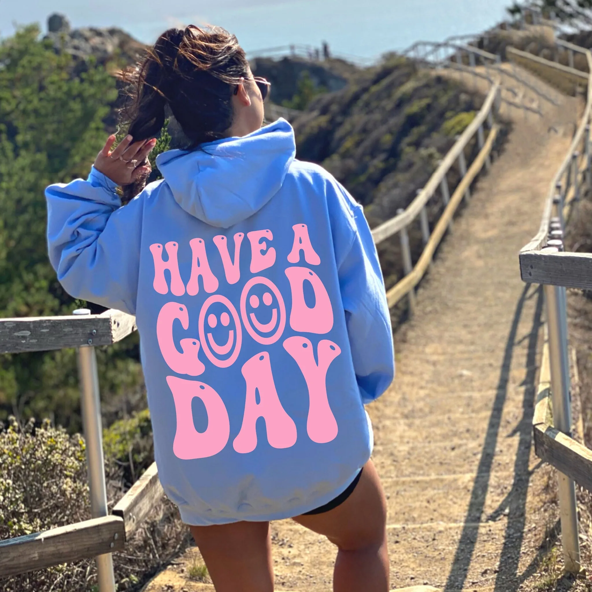 Have A Good Day Sweatshirt, Good Vibes Only Hoodie, DTS005