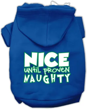 Nice Until Proven Naughty Screen Print Pet Hoodie Blue Xxxl (20)